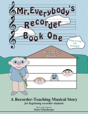 Mr. Eeverybody's Teacher's Recorder Book 1 & CD
